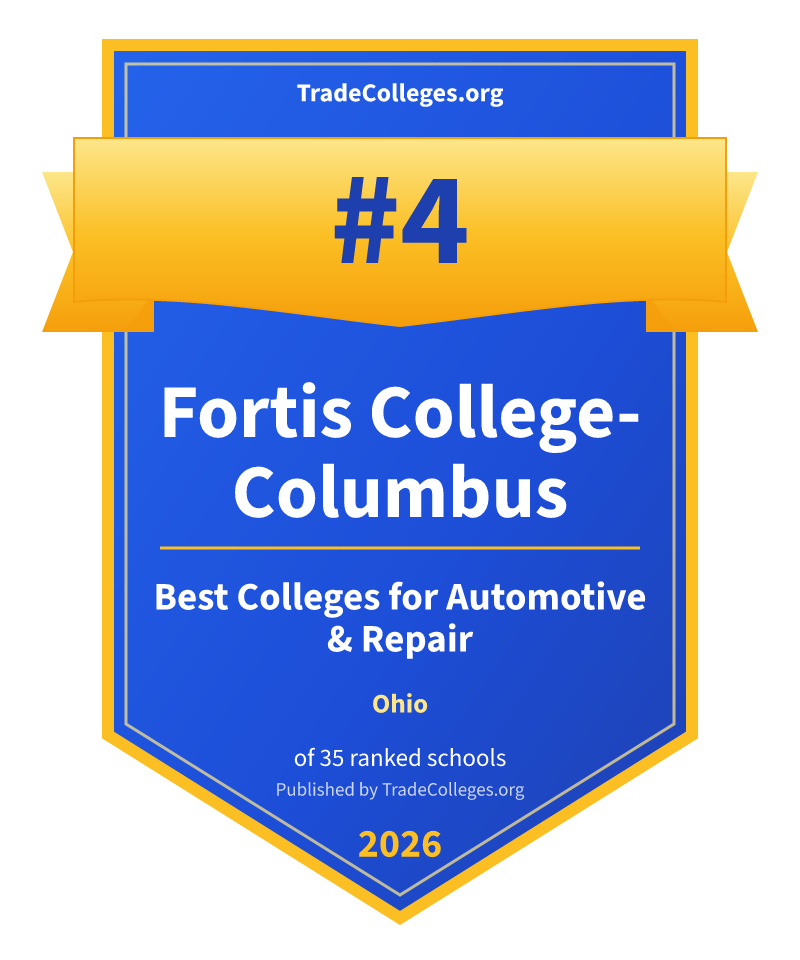 Fortis College-Columbus — #4 of 35 ranked colleges for automotive & repair in Ohio, TradeColleges.org 2026