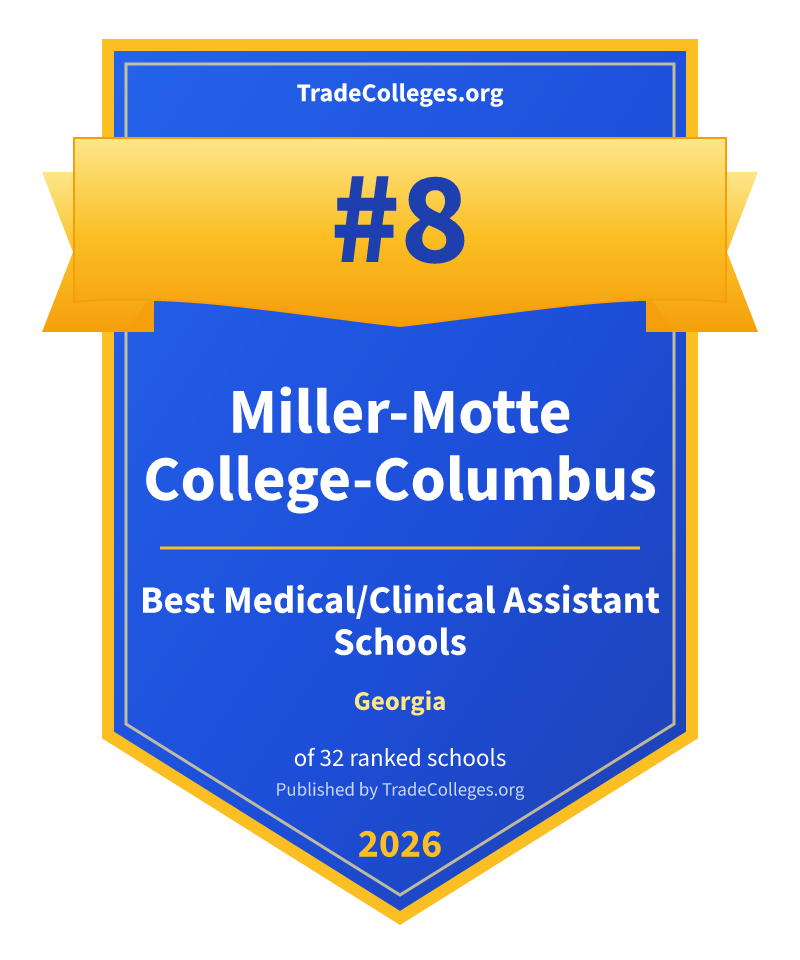 Miller-Motte College-Columbus — #8 of 32 ranked medical/clinical assistant schools in Georgia, TradeColleges.org 2026