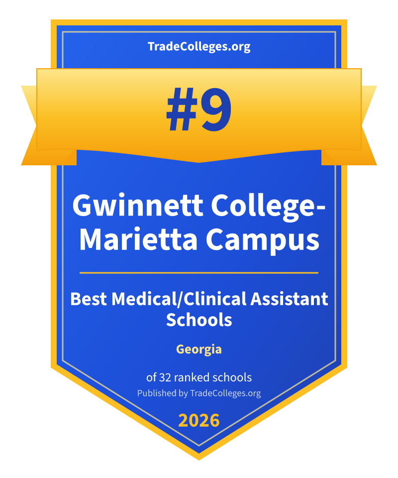Gwinnett College-Marietta Campus — #9 of 32 ranked medical/clinical assistant schools in Georgia, TradeColleges.org 2026