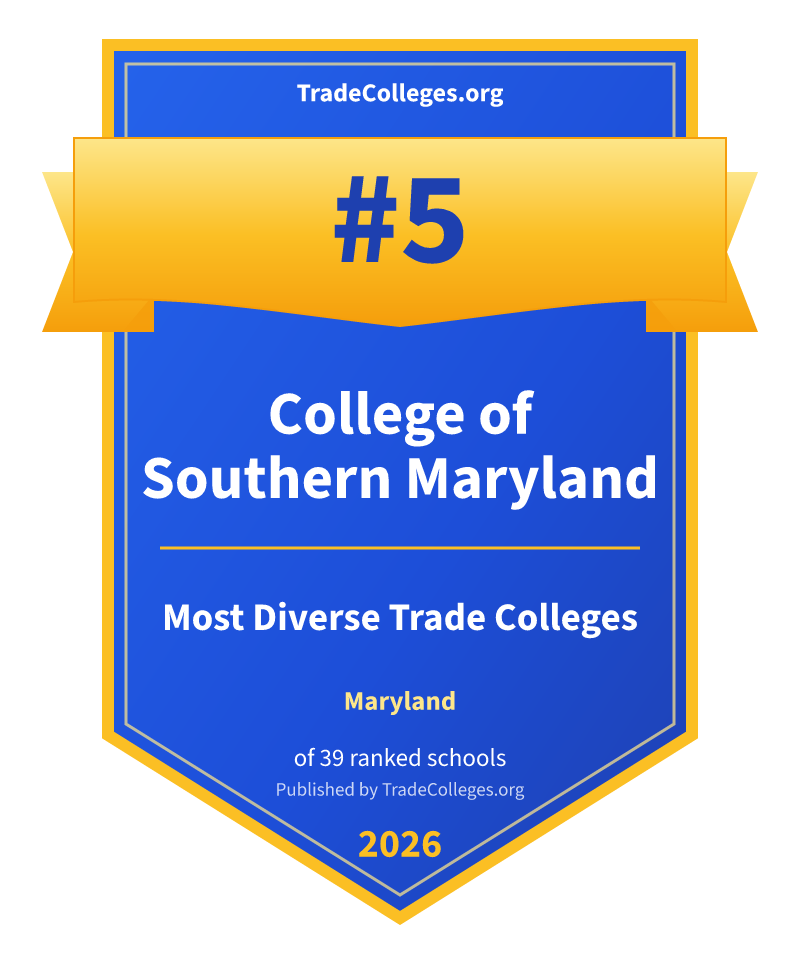 College of Southern Maryland — #5 of 39 ranked most diverse trade colleges in Maryland, TradeColleges.org 2026