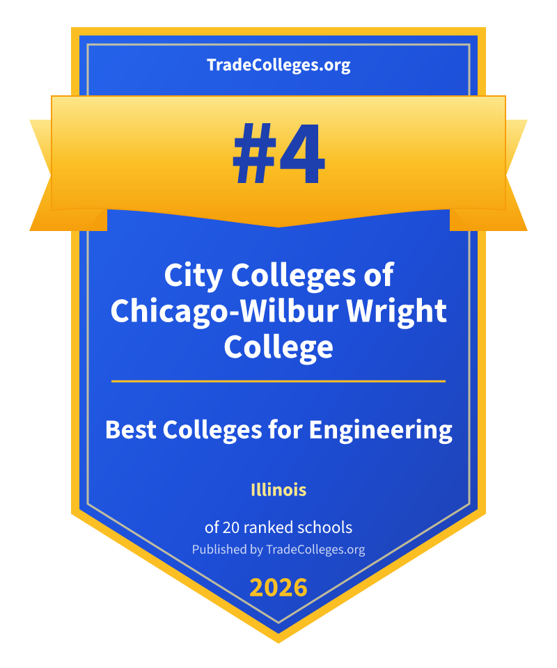 City Colleges of Chicago-Wilbur Wright College — #4 of 20 ranked colleges for engineering in Illinois, TradeColleges.org 2026