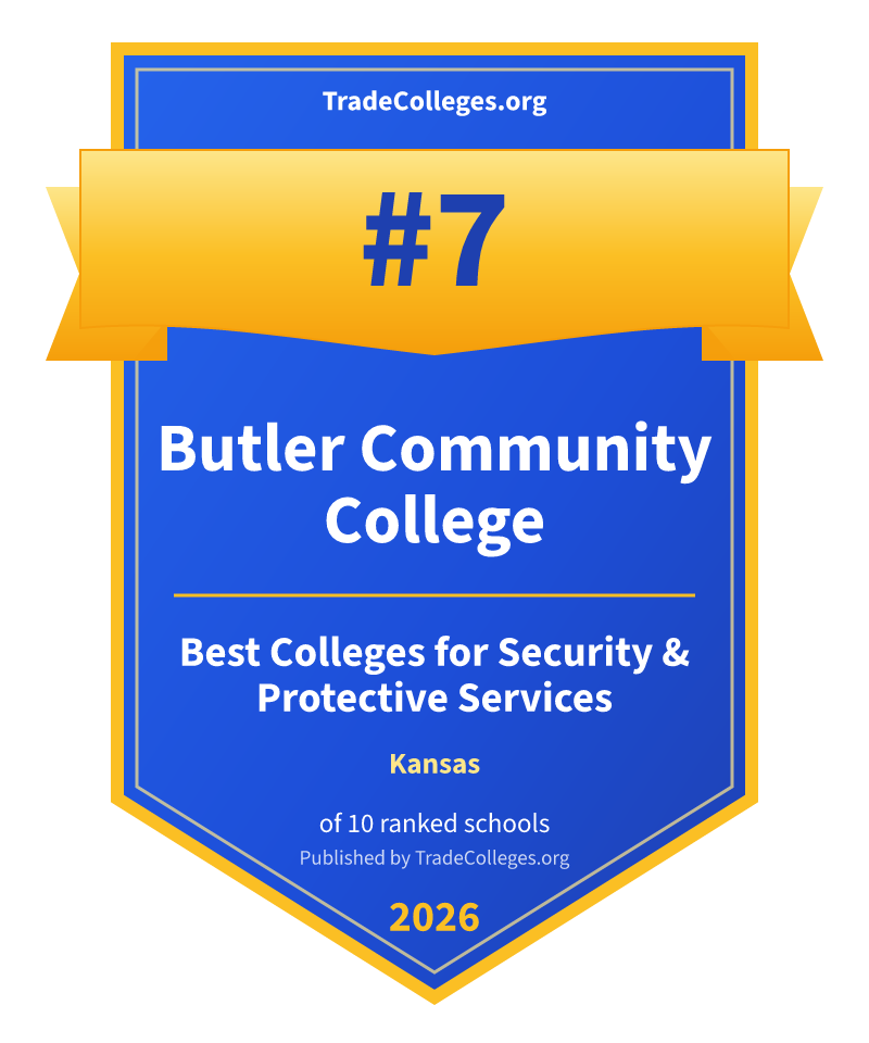 Butler Community College — #7 of 10 ranked colleges for security & protective services in Kansas, TradeColleges.org 2026
