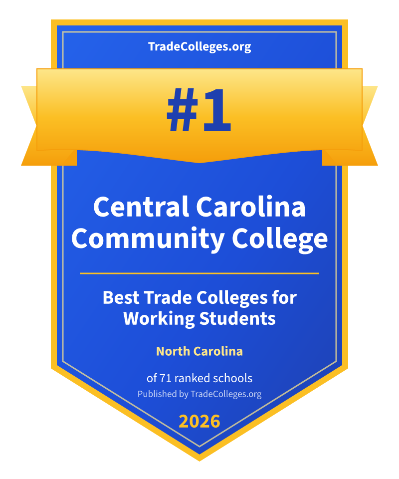 Central Carolina Community College — #1 of 71 ranked trade colleges for working students in North Carolina, TradeColleges.org 2026