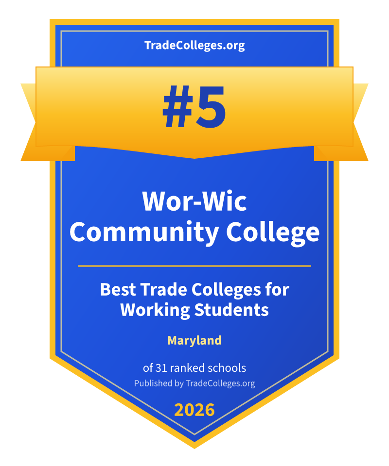 Wor-Wic Community College — #5 of 31 ranked trade colleges for working students in Maryland, TradeColleges.org 2026