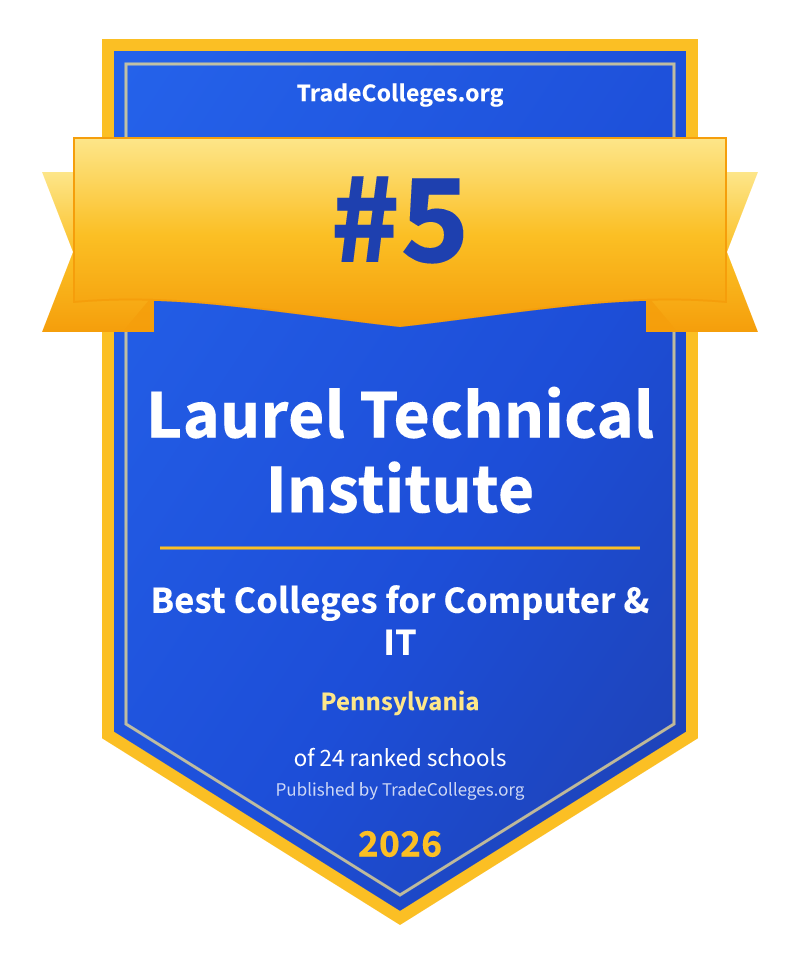 Laurel Technical Institute — #5 of 24 ranked colleges for computer & it in Pennsylvania, TradeColleges.org 2026