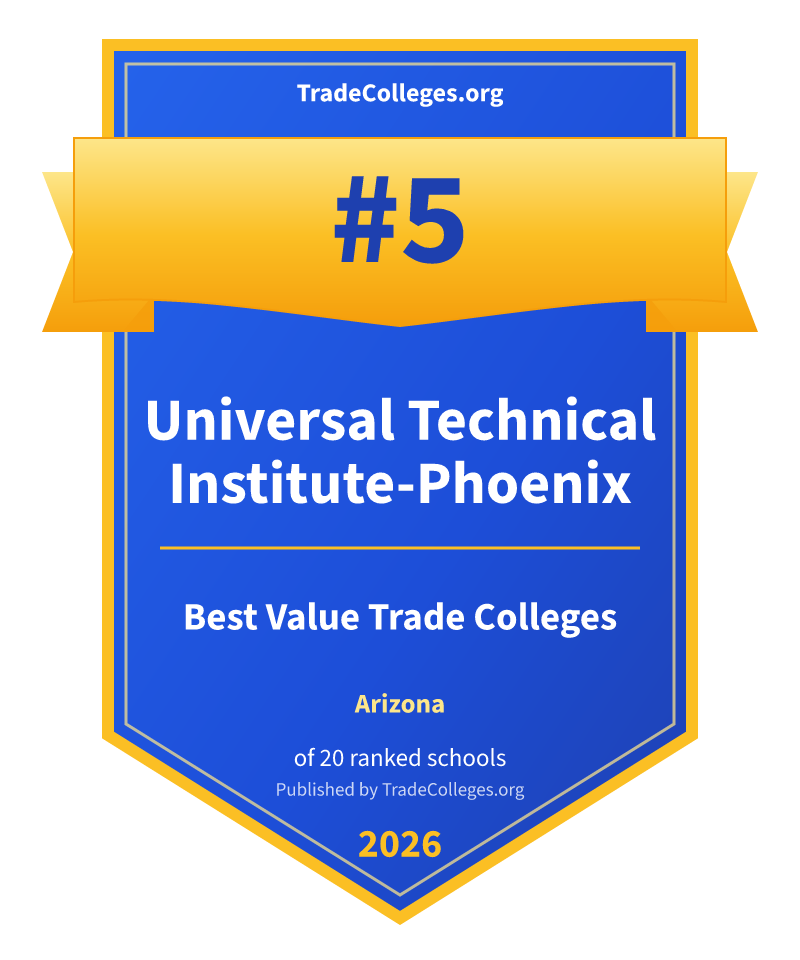 Universal Technical Institute-Phoenix — #5 of 20 ranked value trade colleges in Arizona, TradeColleges.org 2026