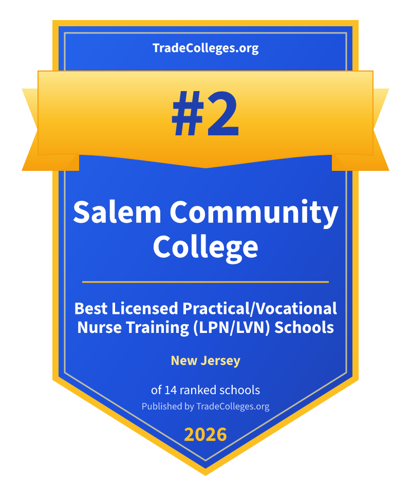 Salem Community College — #2 of 14 ranked licensed practical/vocational nurse training (lpn/lvn) schools in New Jersey, TradeColleges.org 2026