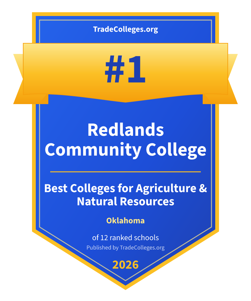 Redlands Community College — #1 of 12 ranked colleges for agriculture & natural resources in Oklahoma, TradeColleges.org 2026