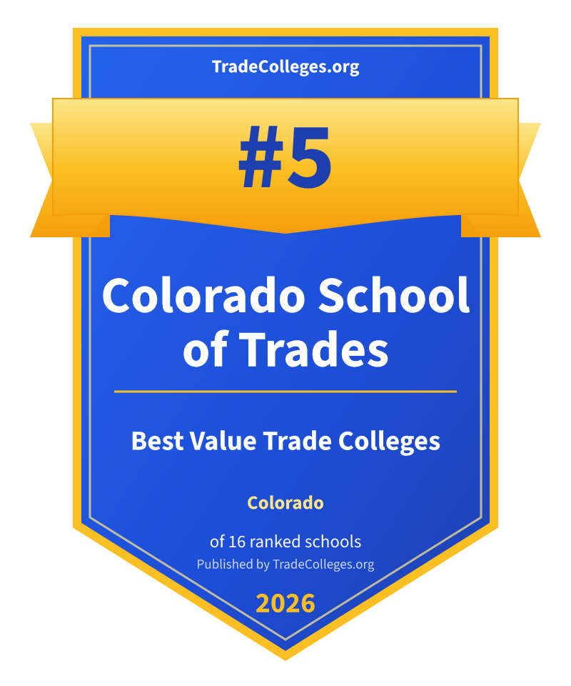 Colorado School of Trades — #5 of 16 ranked value trade colleges in Colorado, TradeColleges.org 2026