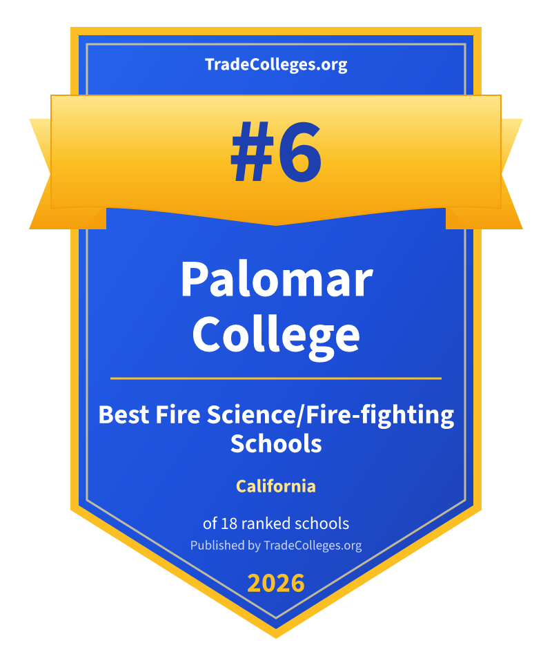Palomar College — #6 of 18 ranked fire science/fire-fighting schools in California, TradeColleges.org 2026