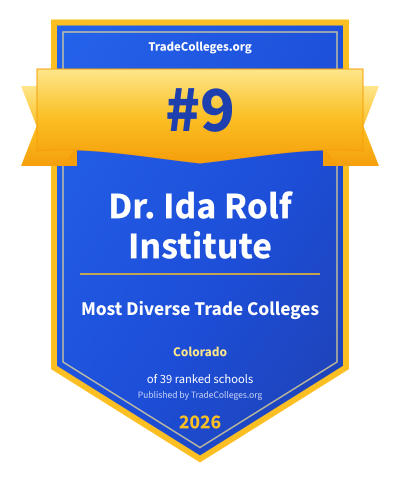Dr. Ida Rolf Institute — #9 of 39 ranked most diverse trade colleges in Colorado, TradeColleges.org 2026