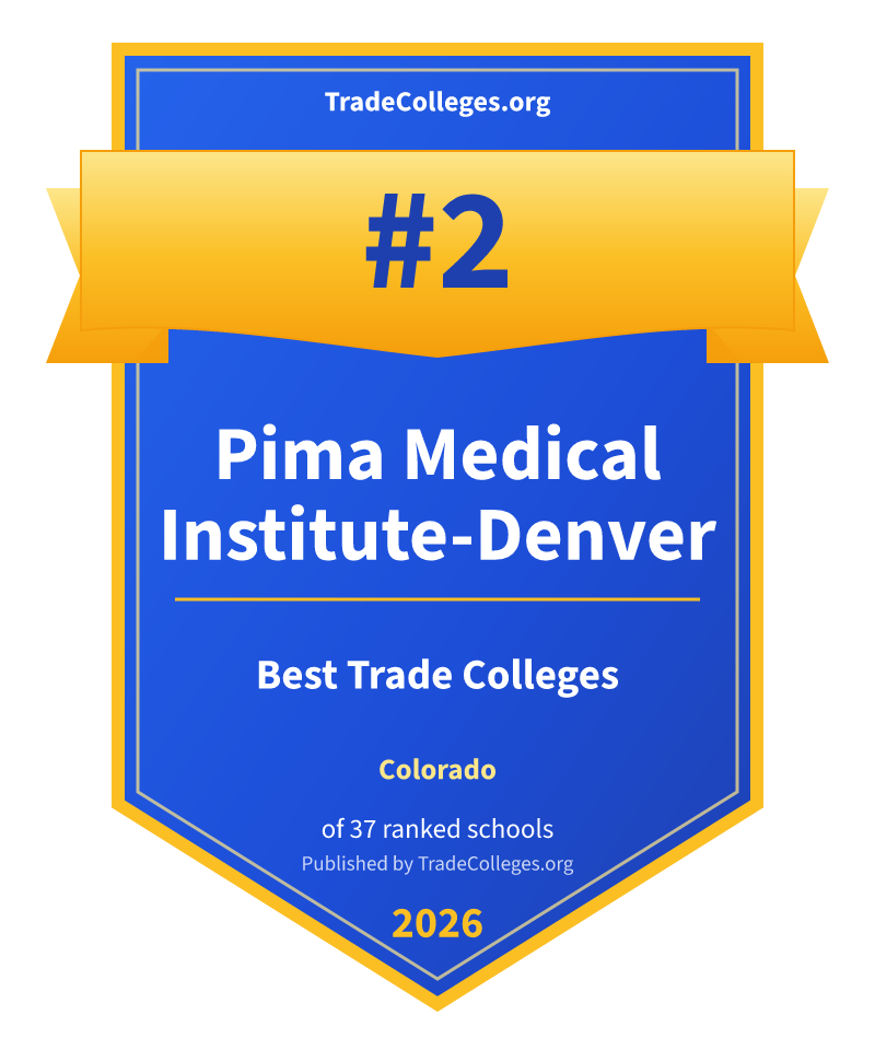 Pima Medical Institute-Denver — #2 of 37 ranked trade colleges in Colorado, TradeColleges.org 2026