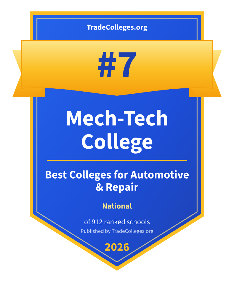 Mech-Tech College — #7 of 912 ranked colleges for automotive & repair nationally, TradeColleges.org 2026
