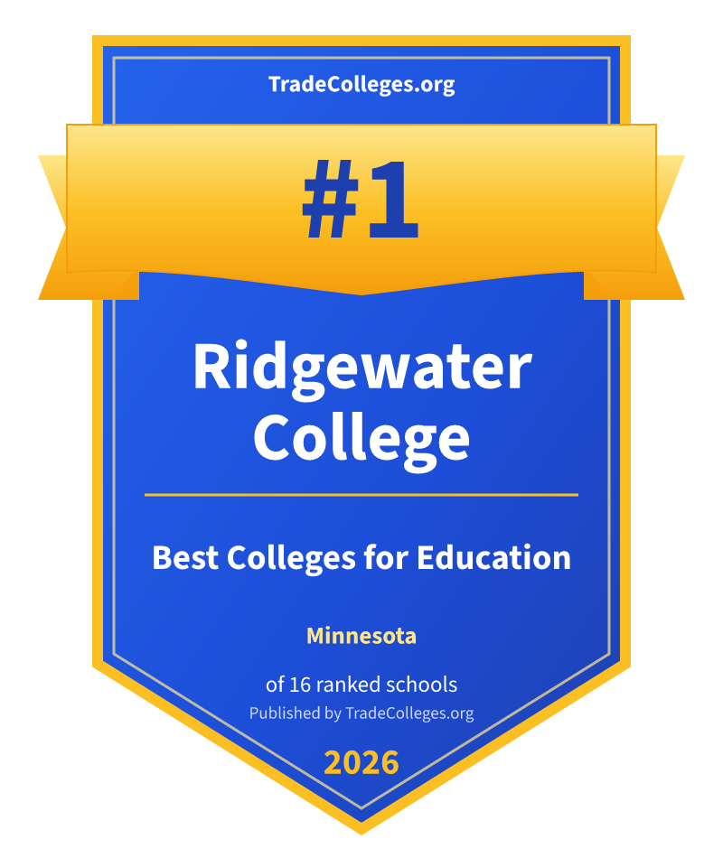 Ridgewater College — #1 of 16 ranked colleges for education in Minnesota, TradeColleges.org 2026