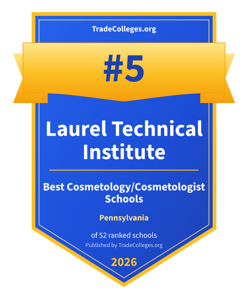 Laurel Technical Institute — #5 of 52 ranked cosmetology/cosmetologist schools in Pennsylvania, TradeColleges.org 2026