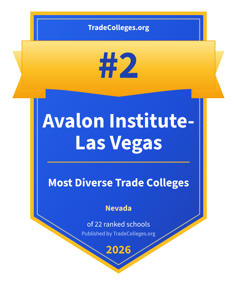 Avalon Institute-Las Vegas — #2 of 22 ranked most diverse trade colleges in Nevada, TradeColleges.org 2026