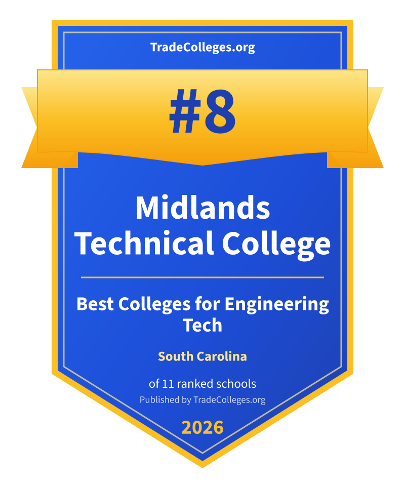 Midlands Technical College — #8 of 11 ranked colleges for engineering tech in South Carolina, TradeColleges.org 2026
