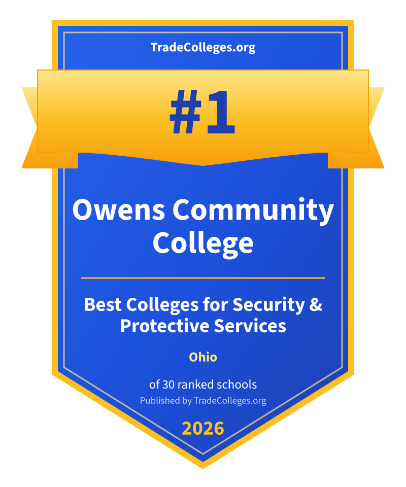 Owens Community College — #1 of 30 ranked colleges for security & protective services in Ohio, TradeColleges.org 2026
