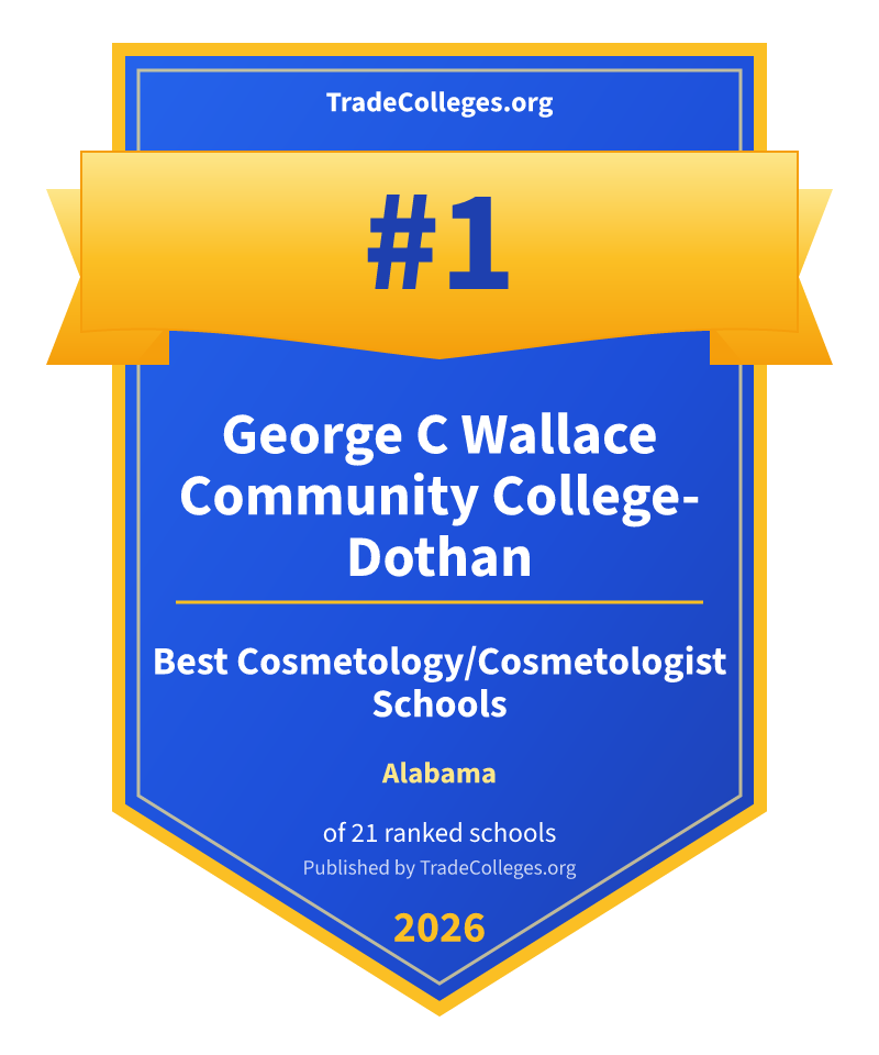 George C Wallace Community College-Dothan — #1 of 21 ranked cosmetology/cosmetologist schools in Alabama, TradeColleges.org 2026