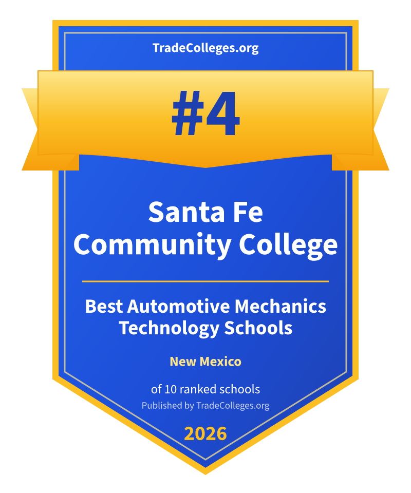 Santa Fe Community College — #4 of 10 ranked automotive mechanics technology schools in New Mexico, TradeColleges.org 2026