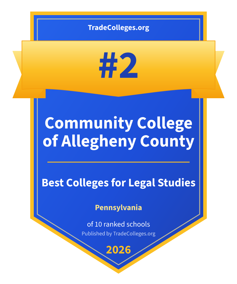 Community College of Allegheny County — #2 of 10 ranked colleges for legal studies in Pennsylvania, TradeColleges.org 2026