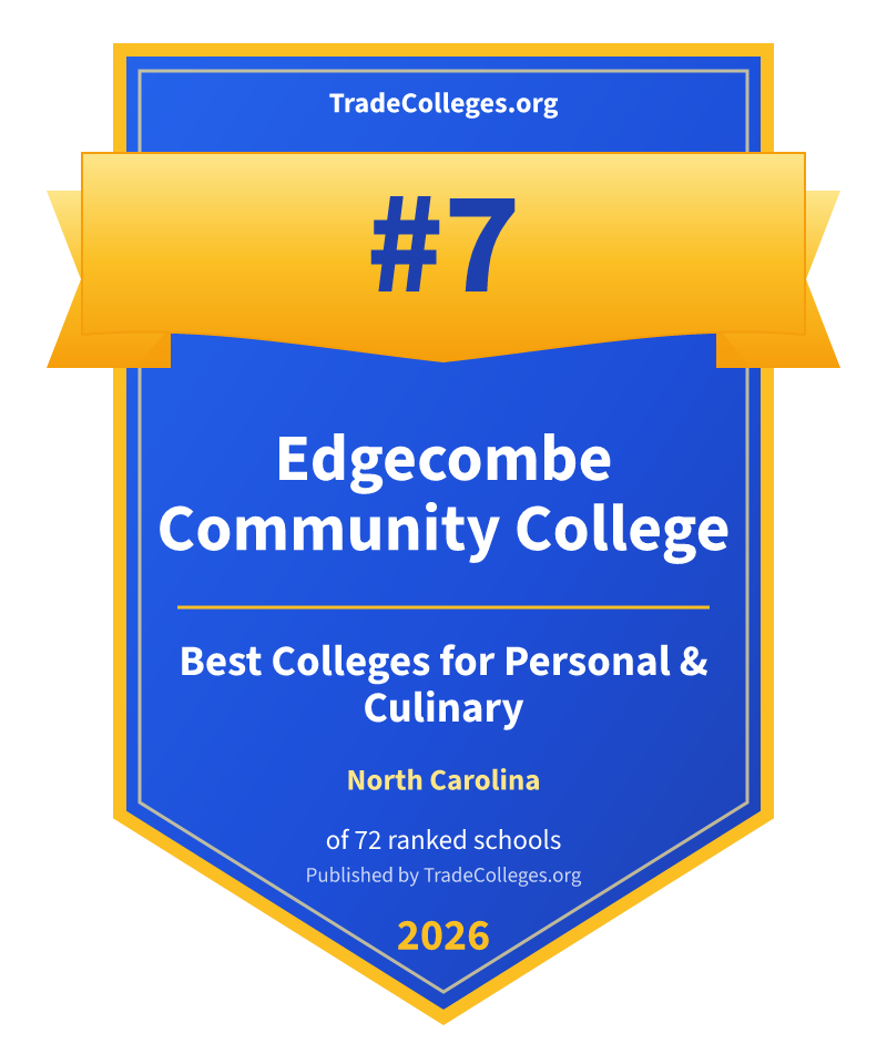 Edgecombe Community College — #7 of 72 ranked colleges for personal & culinary in North Carolina, TradeColleges.org 2026