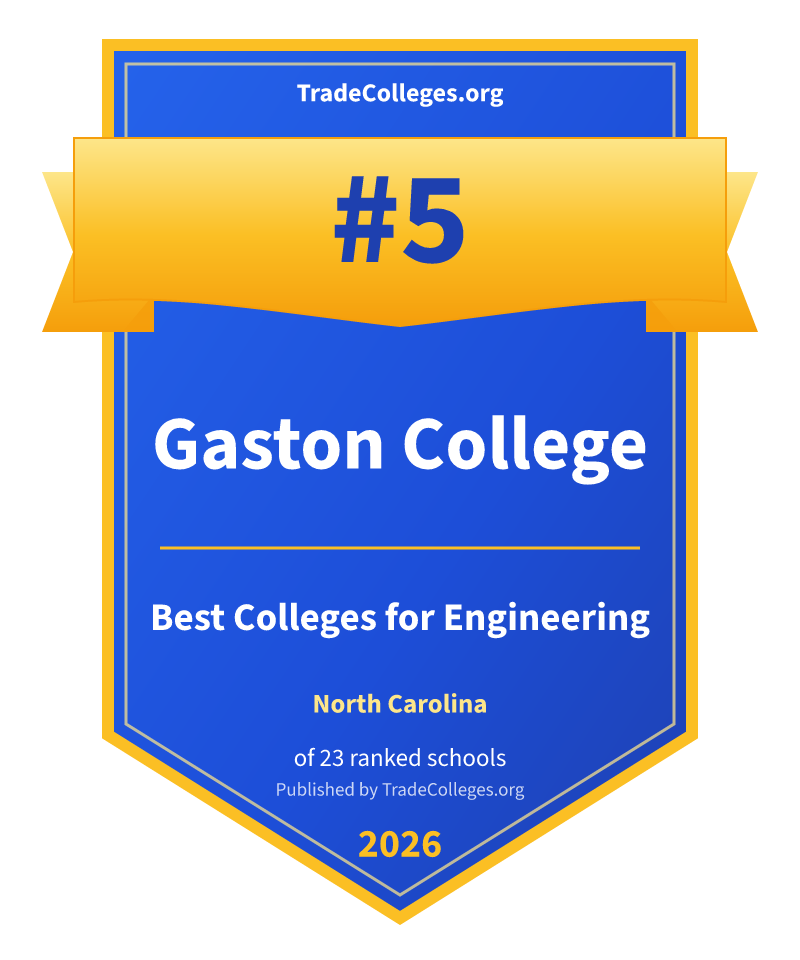 Gaston College — #5 of 23 ranked colleges for engineering in North Carolina, TradeColleges.org 2026