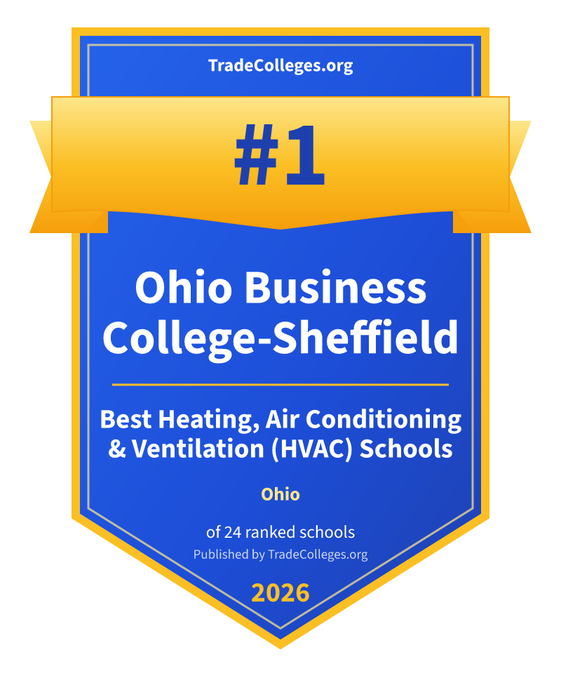 Ohio Business College-Sheffield — #1 of 24 ranked heating, air conditioning & ventilation (hvac) schools in Ohio, TradeColleges.org 2026