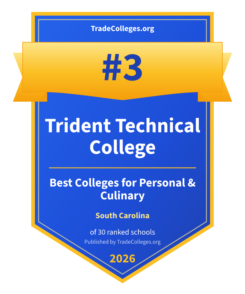 Trident Technical College — #3 of 30 ranked colleges for personal & culinary in South Carolina, TradeColleges.org 2026