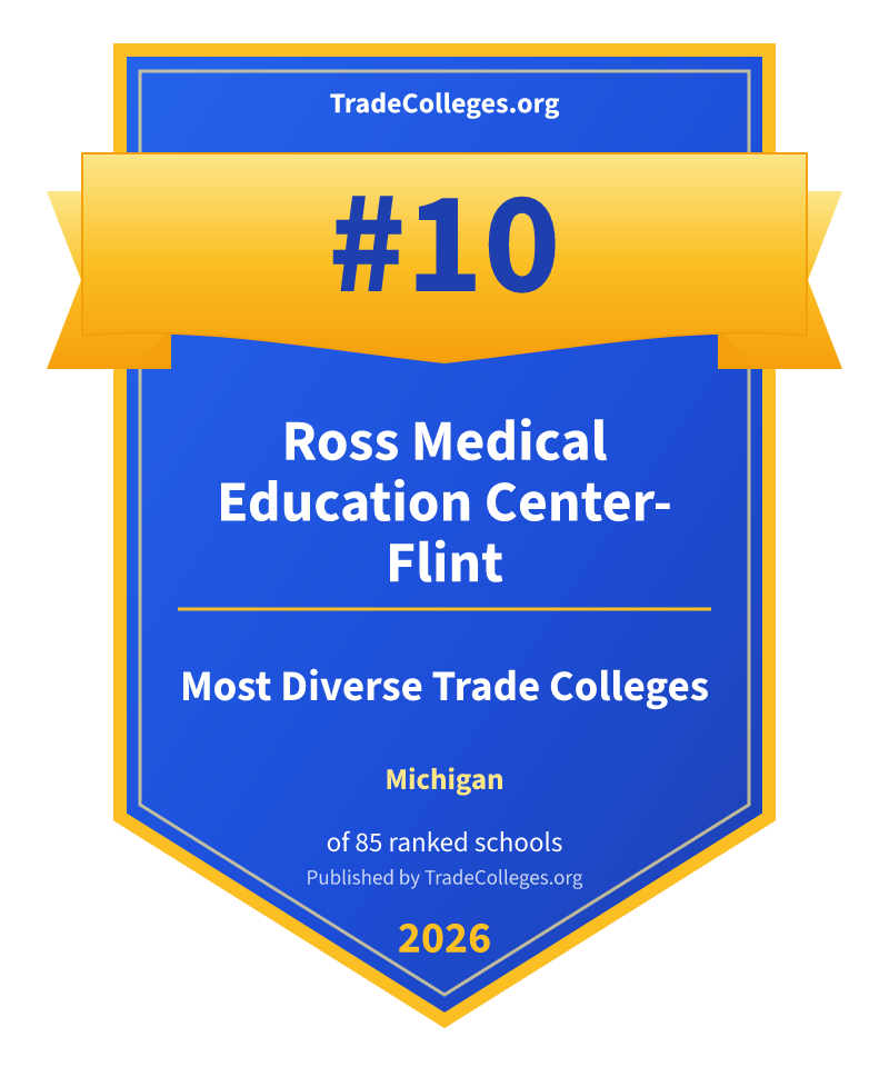 Ross Medical Education Center-Flint — #10 of 85 ranked most diverse trade colleges in Michigan, TradeColleges.org 2026