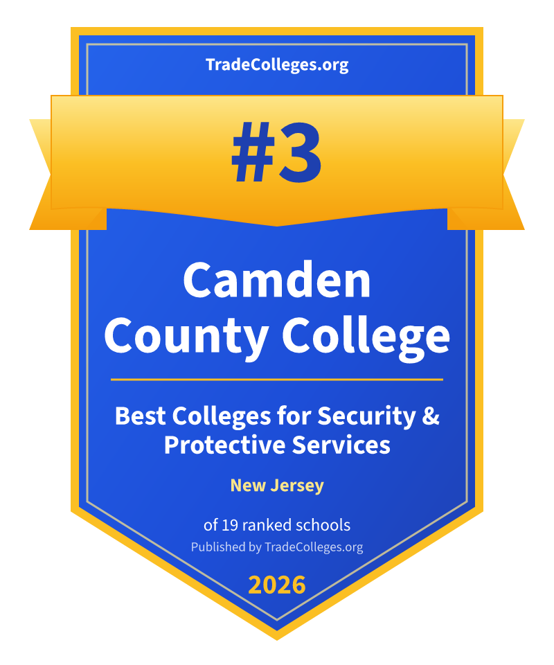 Camden County College — #3 of 19 ranked colleges for security & protective services in New Jersey, TradeColleges.org 2026