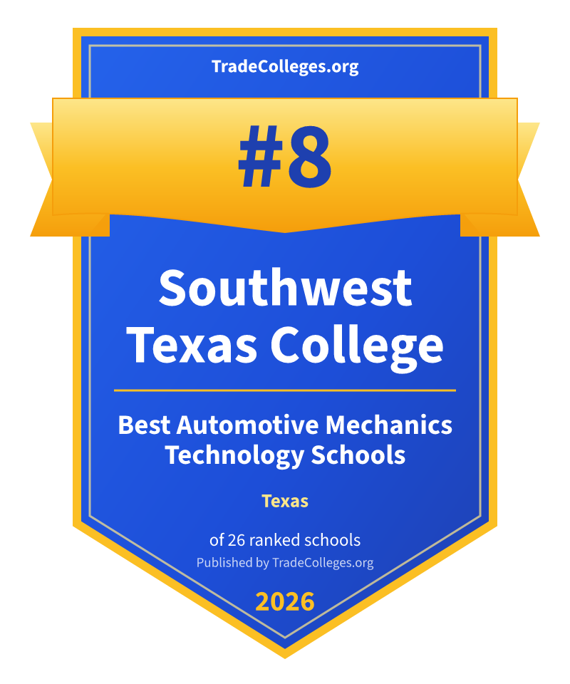 Southwest Texas College — #8 of 26 ranked automotive mechanics technology schools in Texas, TradeColleges.org 2026