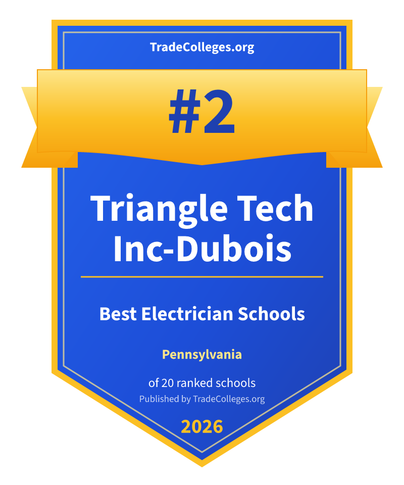 Triangle Tech Inc-Dubois — #2 of 20 ranked electrician schools in Pennsylvania, TradeColleges.org 2026