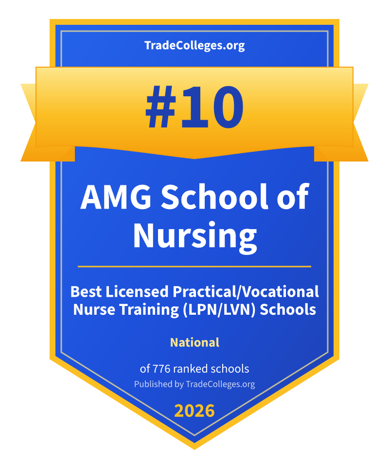 AMG School of Nursing — #10 of 776 ranked licensed practical/vocational nurse training (lpn/lvn) schools nationally, TradeColleges.org 2026
