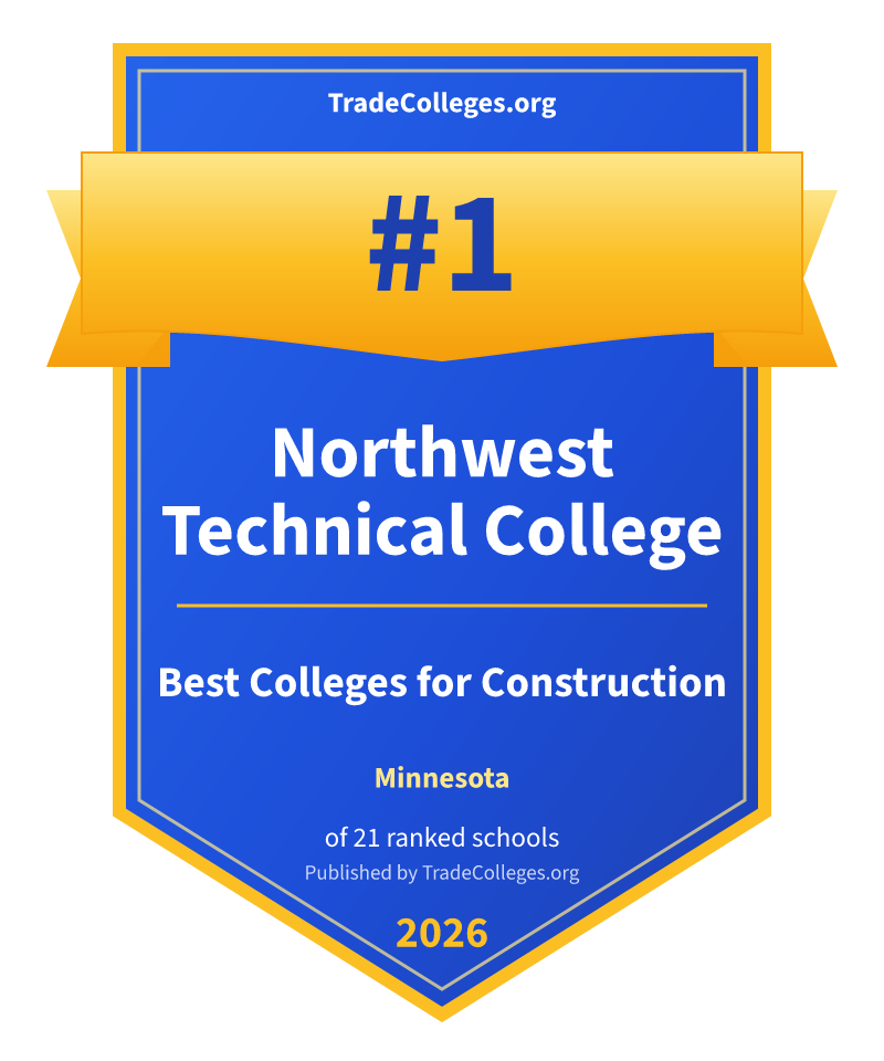 Northwest Technical College — #1 of 21 ranked colleges for construction in Minnesota, TradeColleges.org 2026