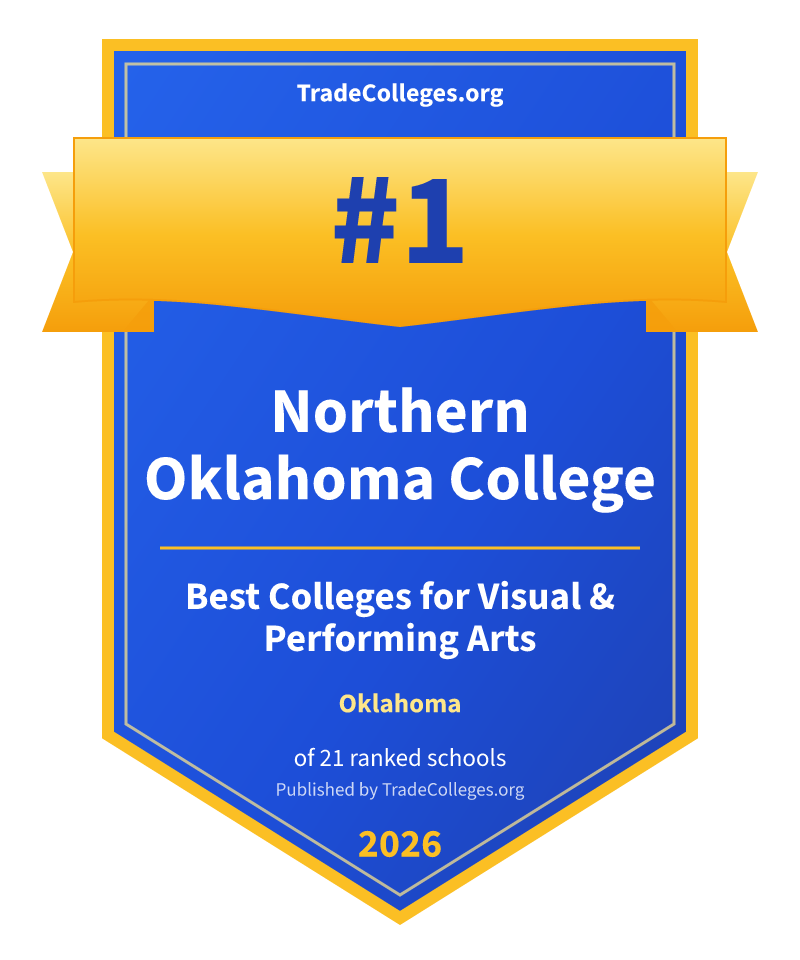 Northern Oklahoma College — #1 of 21 ranked colleges for visual & performing arts in Oklahoma, TradeColleges.org 2026