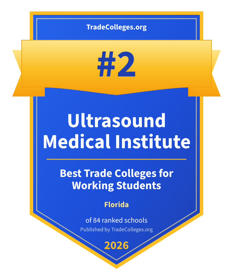 Ultrasound Medical Institute — #2 of 84 ranked trade colleges for working students in Florida, TradeColleges.org 2026