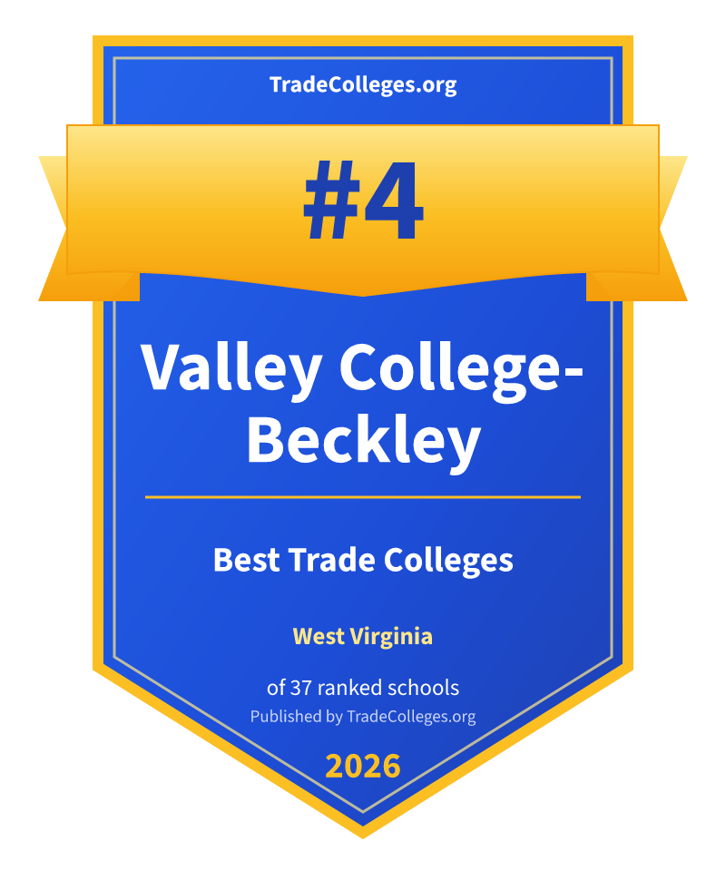 Valley College-Beckley — #4 of 37 ranked trade colleges in West Virginia, TradeColleges.org 2026