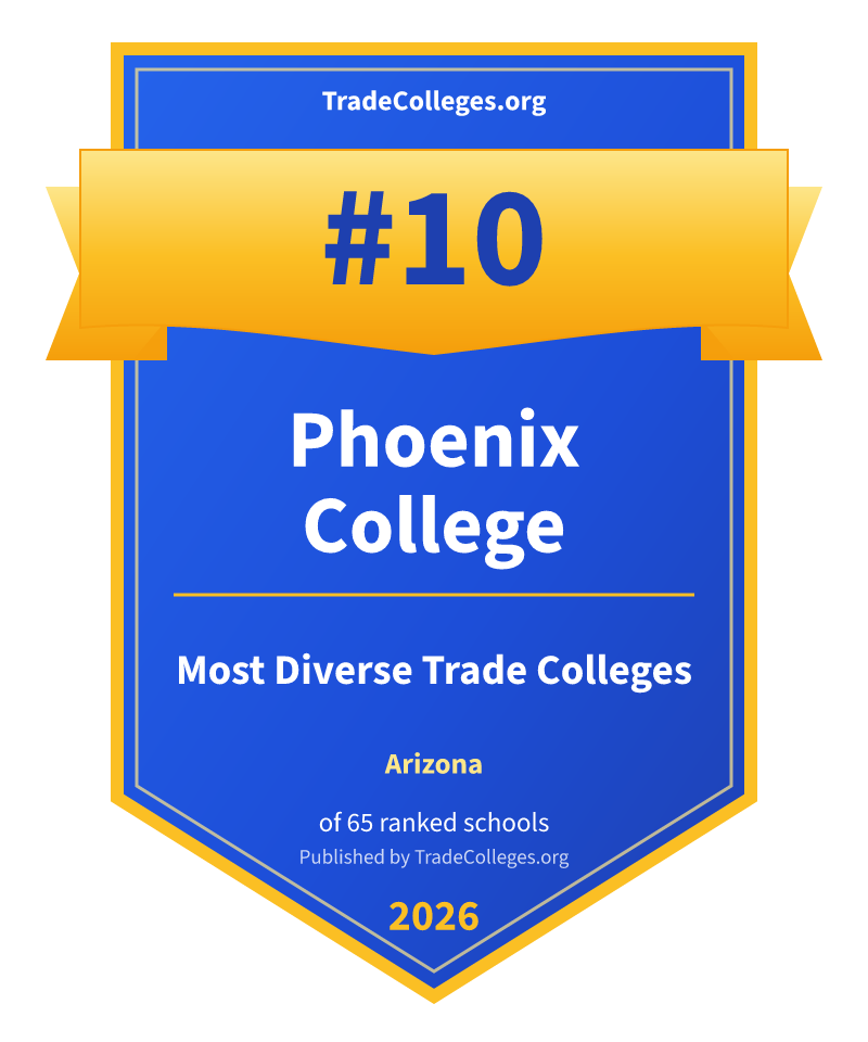 Phoenix College — #10 of 65 ranked most diverse trade colleges in Arizona, TradeColleges.org 2026