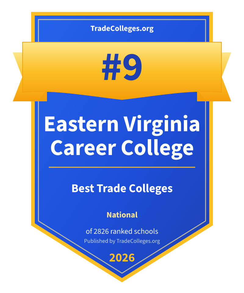 Eastern Virginia Career College — #9 of 2826 ranked trade colleges nationally, TradeColleges.org 2026