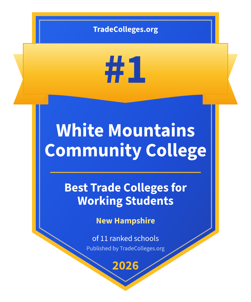 White Mountains Community College — #1 of 11 ranked trade colleges for working students in New Hampshire, TradeColleges.org 2026