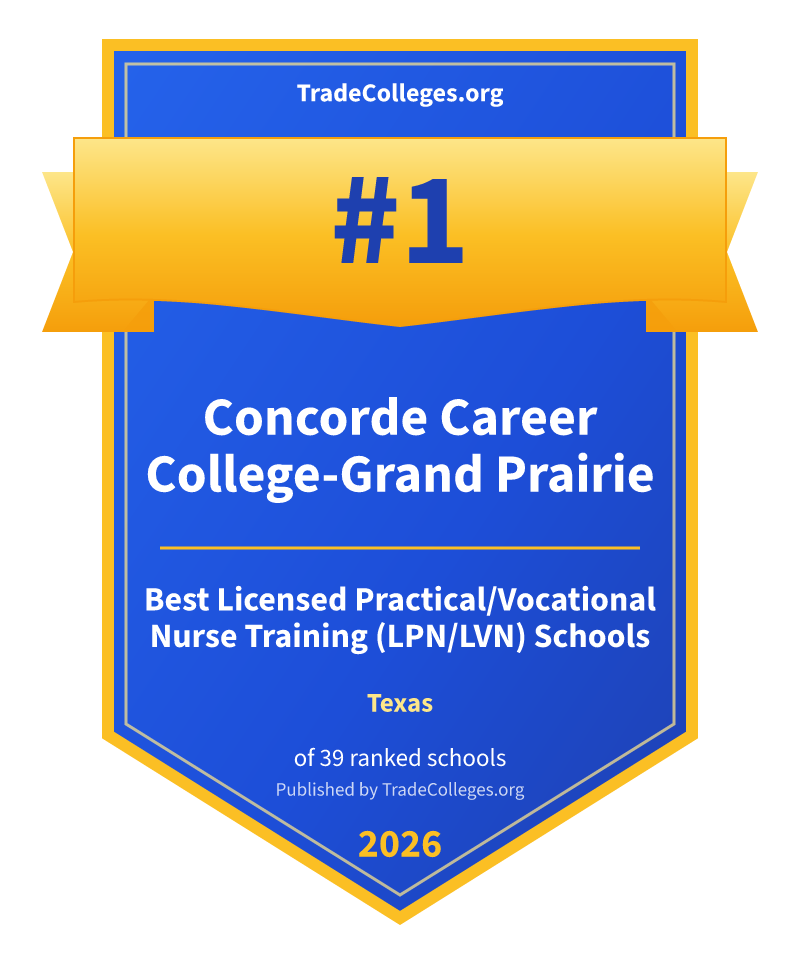 Concorde Career College-Grand Prairie — #1 of 39 ranked licensed practical/vocational nurse training (lpn/lvn) schools in Texas, TradeColleges.org 2026
