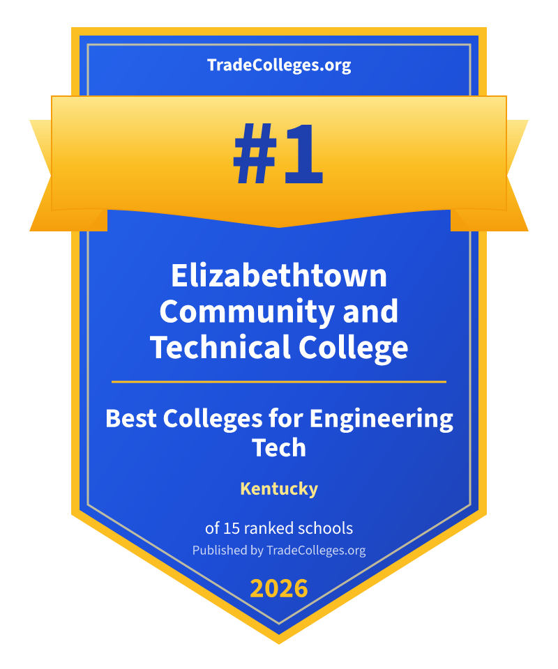 Elizabethtown Community and Technical College — #1 of 15 ranked colleges for engineering tech in Kentucky, TradeColleges.org 2026