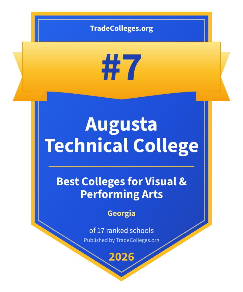 Augusta Technical College — #7 of 17 ranked colleges for visual & performing arts in Georgia, TradeColleges.org 2026