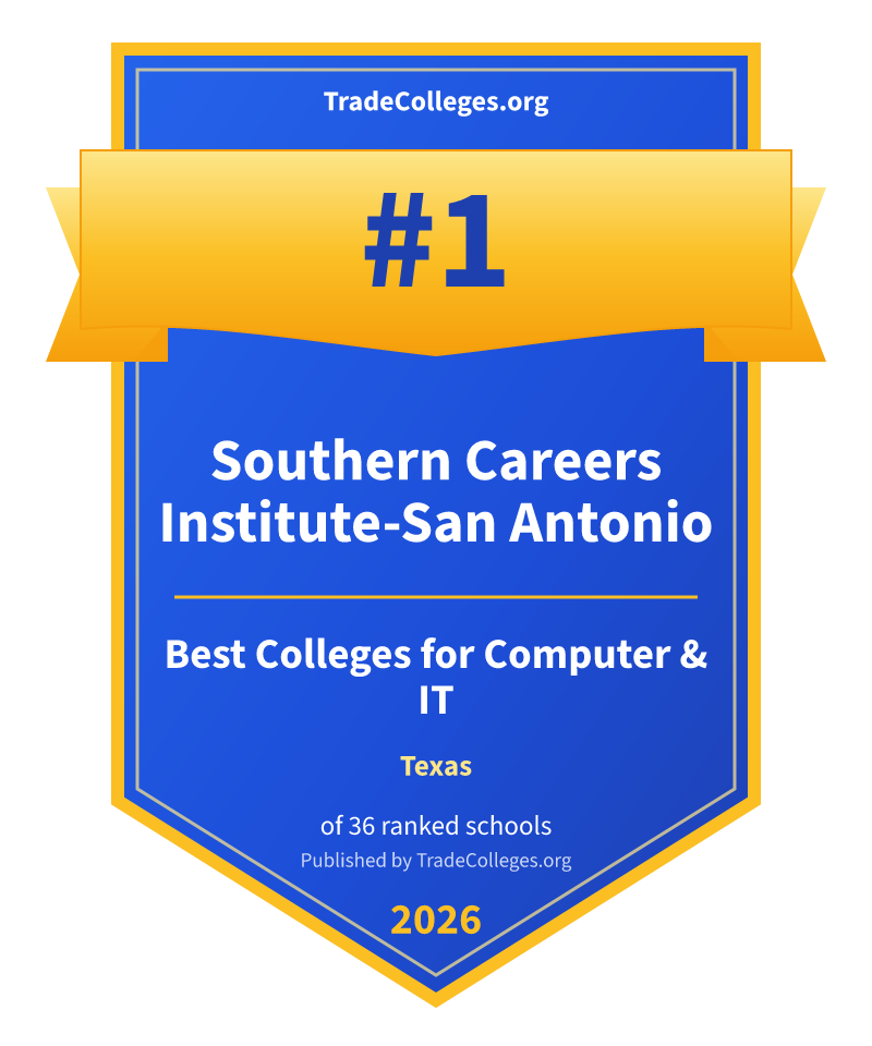 Southern Careers Institute-San Antonio — #1 of 36 ranked colleges for computer & it in Texas, TradeColleges.org 2026