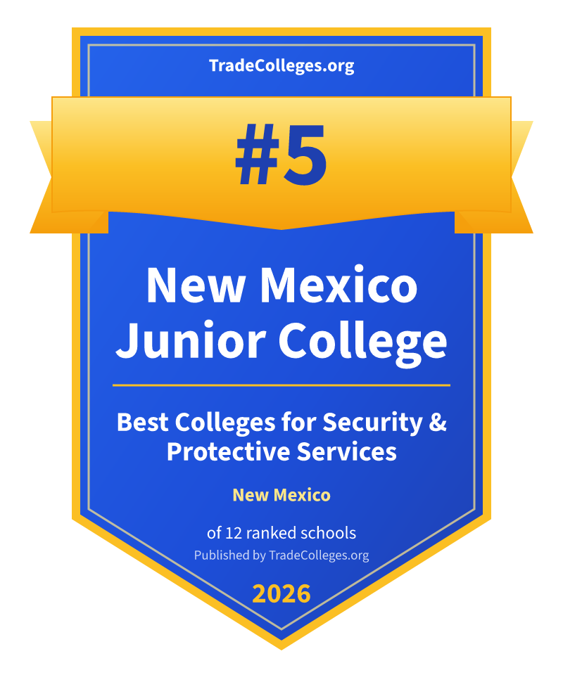 New Mexico Junior College — #5 of 12 ranked colleges for security & protective services in New Mexico, TradeColleges.org 2026