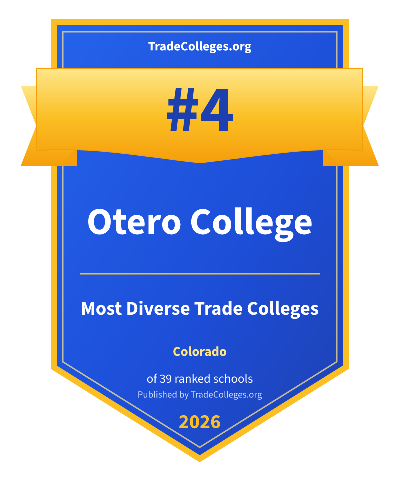 Otero College — #4 of 39 ranked most diverse trade colleges in Colorado, TradeColleges.org 2026
