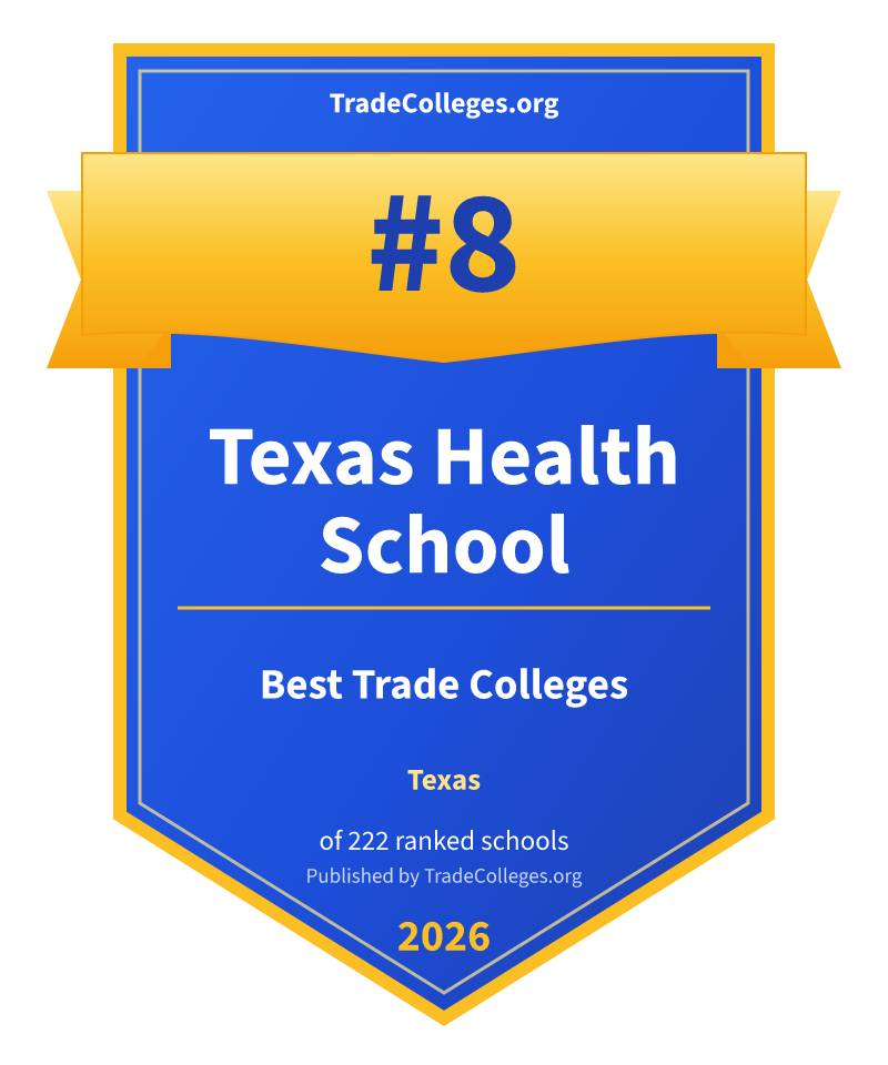 Texas Health School — #8 of 222 ranked trade colleges in Texas, TradeColleges.org 2026