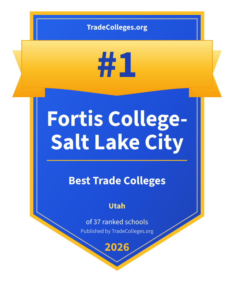 Fortis College-Salt Lake City — #1 of 37 ranked trade colleges in Utah, TradeColleges.org 2026