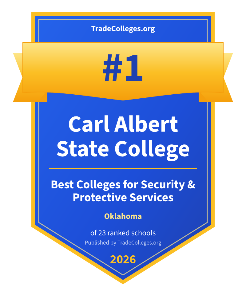 Carl Albert State College — #1 of 23 ranked colleges for security & protective services in Oklahoma, TradeColleges.org 2026